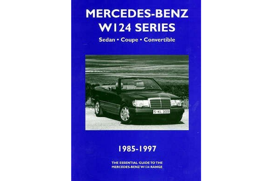 Mercedes-Benz W124 Series 1985-1997 Sedan, Coupe, Convertible