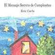 El Mensaje Secreto de Cumpleanos = The Secret Birthday Message