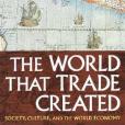 The World That Trade Created