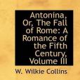 Antonina, Or, The Fall of Rome