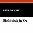 Rinkitink in Oz(Baum, L. Frank著圖書)