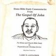 Home Bible Study Commentaries from the Gospel of John