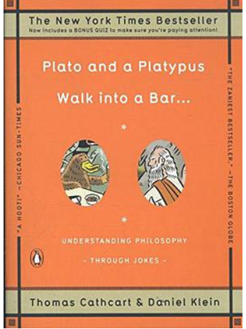 Plato and a Platypus Walk into a Bar . . .