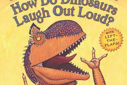 How Do Dinosaurs Laugh Out Loud?