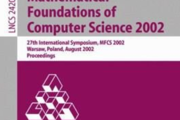 計算機科學的數學基礎2002 Mathematical foundations of computer science 2002