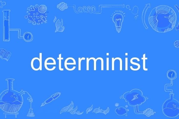 determinist