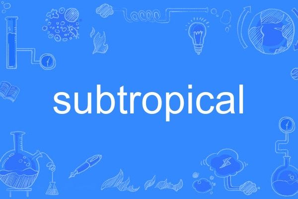 subtropical