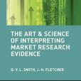 The Art and Science of Interpreting Market Research Evidence