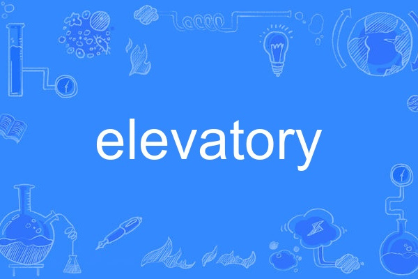 elevatory