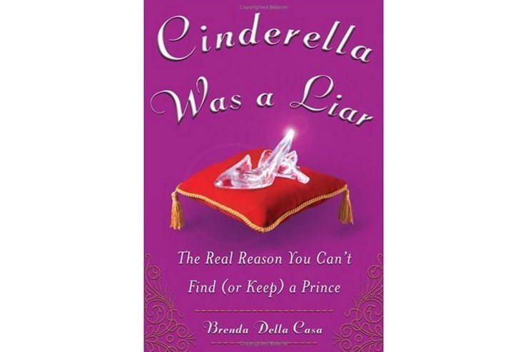 Cinderella Was a Liar