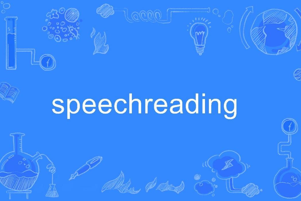 speechreading