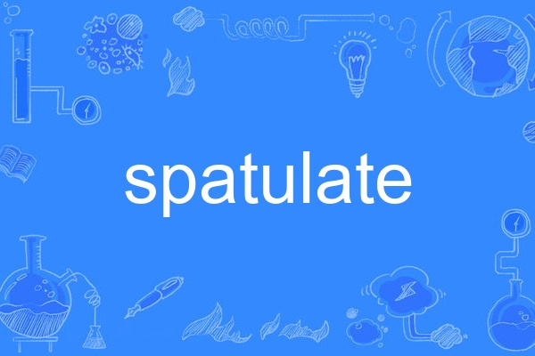 spatulate