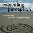 Expanding Perception: Re-Discovering the Grand Original Design