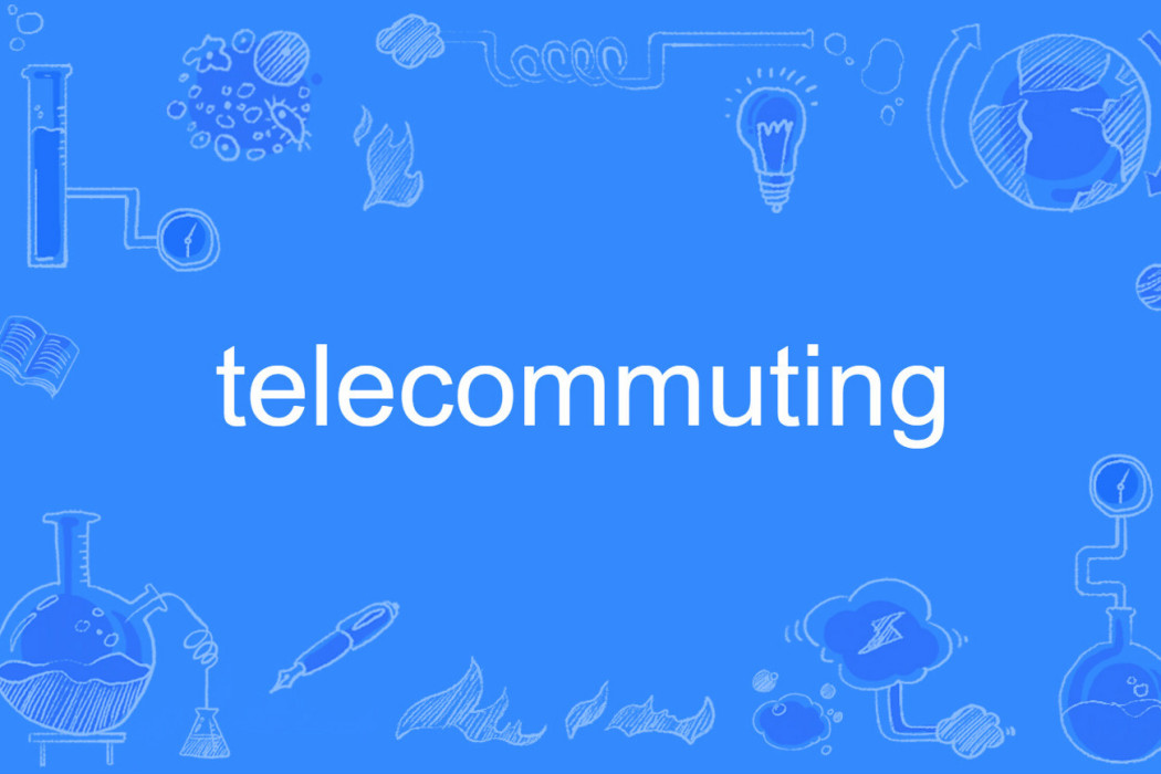 telecommuting