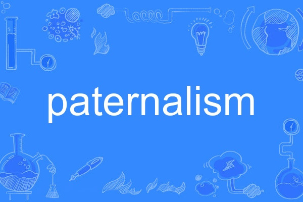 paternalism