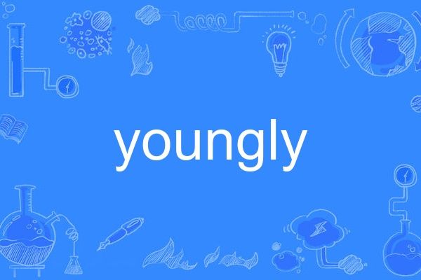 youngly