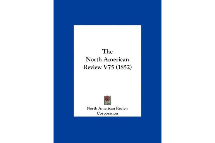 The North American Review V75