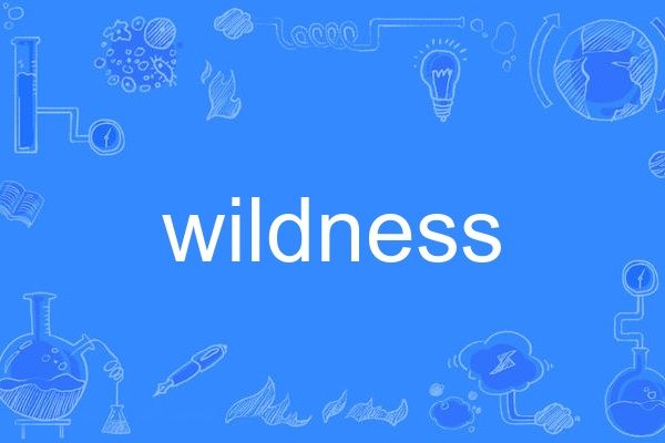 wildness