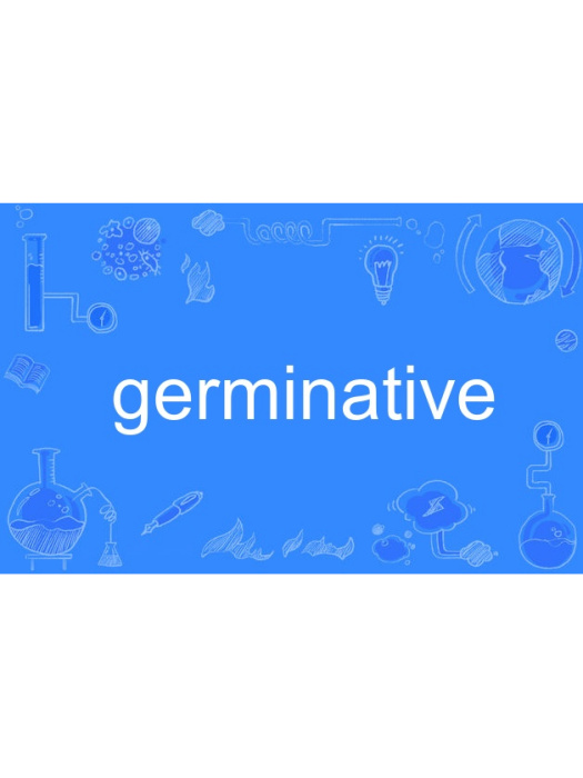 germinative