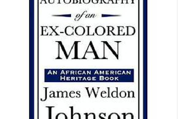 The Autobiography of an Ex-colored Man