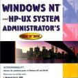 Windows NT and HP-UX System Administrator\x27s \x22How-To\x22 Book