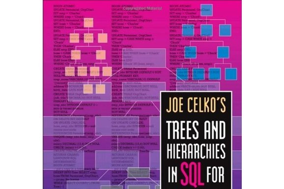 Joe Celko\x27s Trees and Hierarchies in SQL for Smarties(圖書)