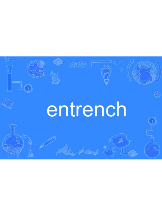 entrench