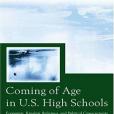 Coming of Age in U.S. High Schools