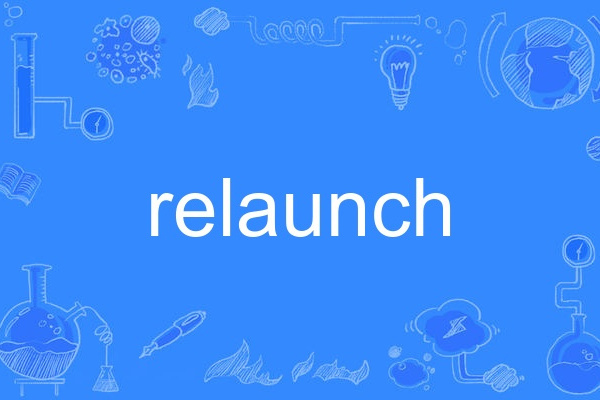 ReLaunch