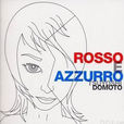 ROSSO E AZZURRO