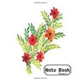 Notebook: Watercolor Floral Flowers Notebook Journal Diary, 120 Lined Pages, 8 X 10