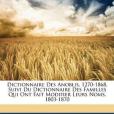 Dictionnaire Des Anoblis, 1270-1868, Suivi Du Dictionnaire Des Familles Qui Ont Fait Modifier Leurs Noms, 1803-1870