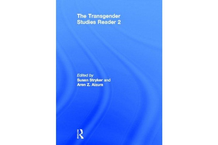 The Transgender Studies Reader