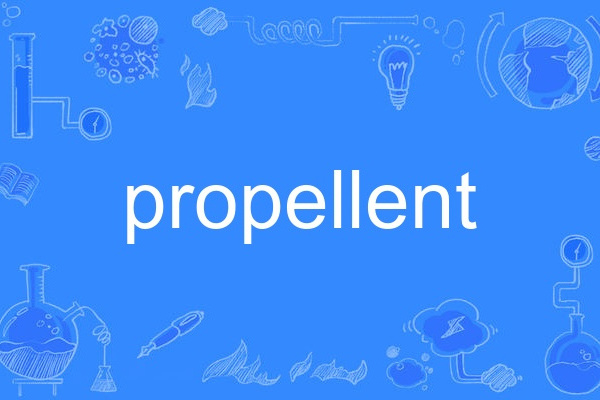 propellent