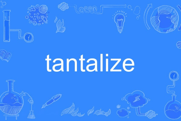 tantalize