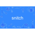 snitch