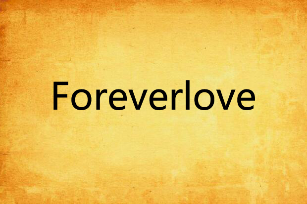 Foreverlove