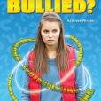 Are You Being Bullied?: How to Deal With Taunting, Teasing, and Tormenting