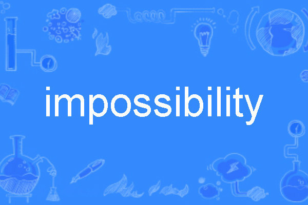 impossibility