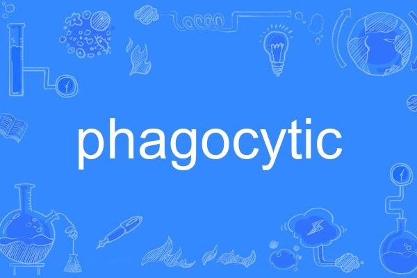 phagocytic