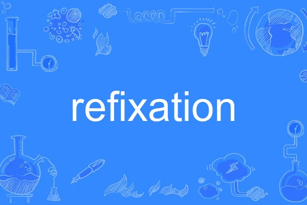 refixation