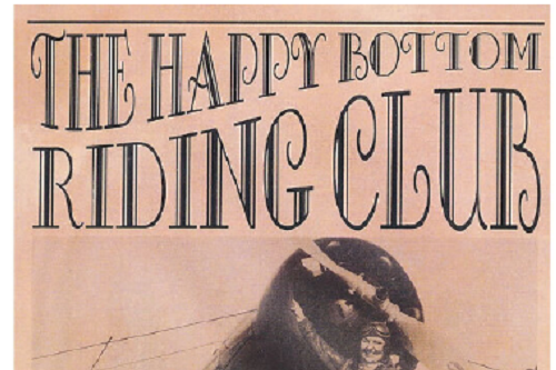 happy bottom riding club, the