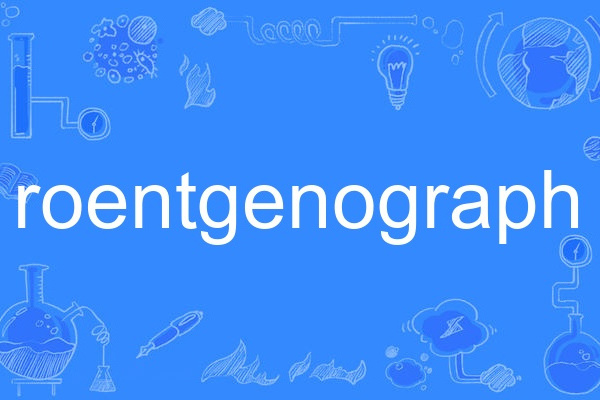 roentgenograph