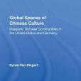 Global Spaces of Chinese Culture(書籍)