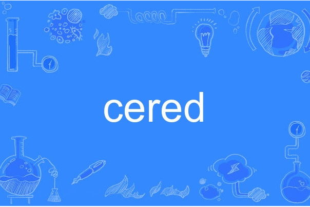 cered