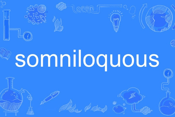 somniloquous