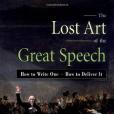 The Lost Art of the Great Speech