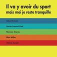 Il Va Y Avoir du Sport Mais Moi Je Reste