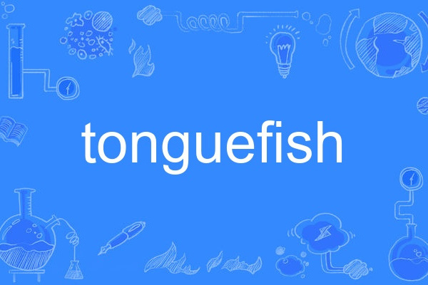 tonguefish