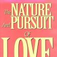 The Nature and Pursuit of Love